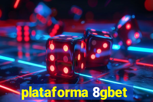 plataforma 8gbet